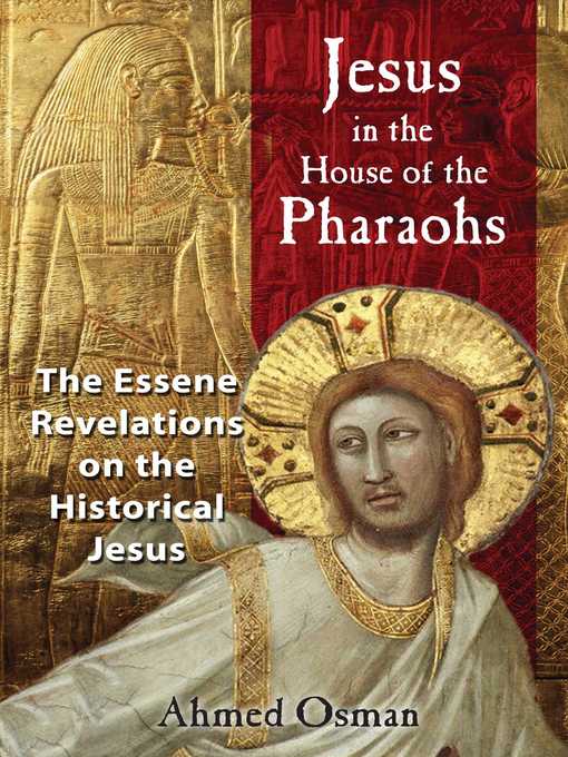 Title details for Jesus in the House of the Pharaohs by Ahmed Osman - Available